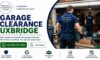 Garage Clearance Services in Uxbridge by Trusted Experts
